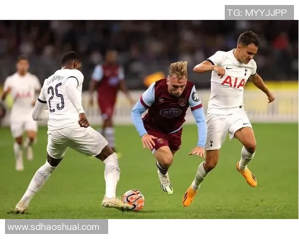 热刺与那不勒斯友谊赛战平神扑瞬间点燃全场激情集锦回顾